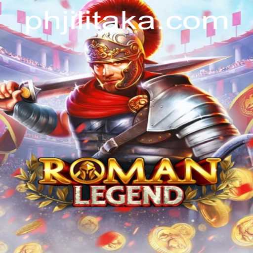 Exploring RomanLegend: Unveiling the Intricacies of Jilitaka